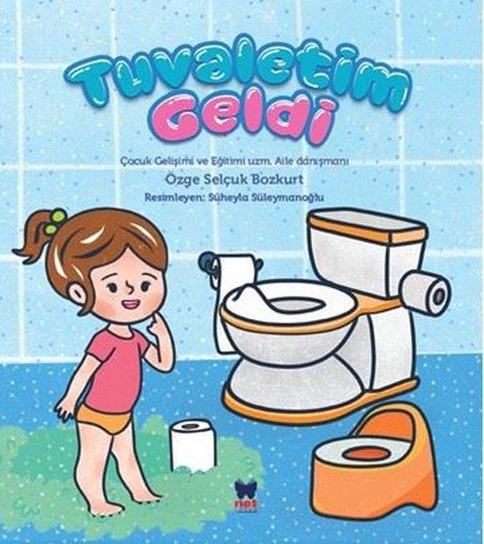 Özge Selçuk BozkurtEgitim Etkinlik KitaplariTuvaletim Geldi