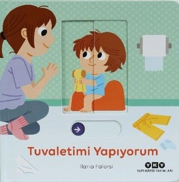 Ilaria FalorsiEgitim Etkinlik KitaplariTuvaletimi Yapıyorum - Hareketli Büyüyorum Serisi 2