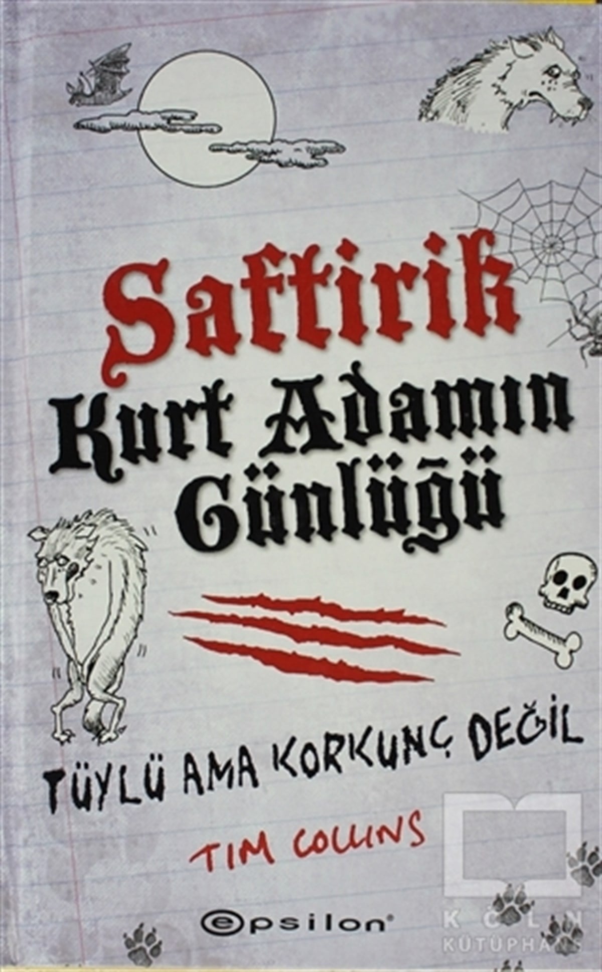 Tim CollinsGençlik EdebiyatıTüylü Ama Korkunç Değil - Saftirik Kurt Adamın Günlüğü