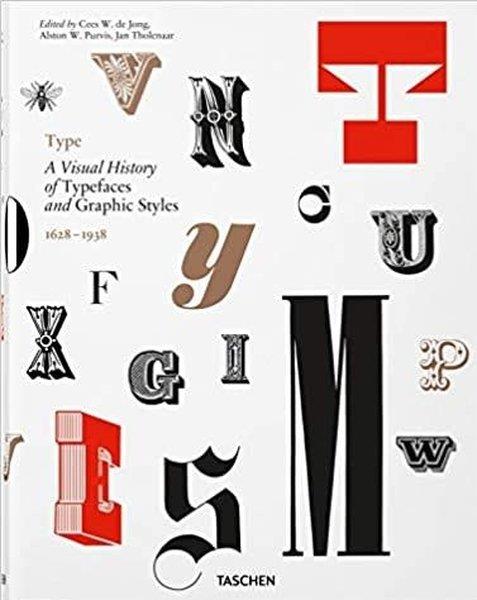Alston W. PurvisGift BooksType. A Visual History of Typefaces & Graphic Styles