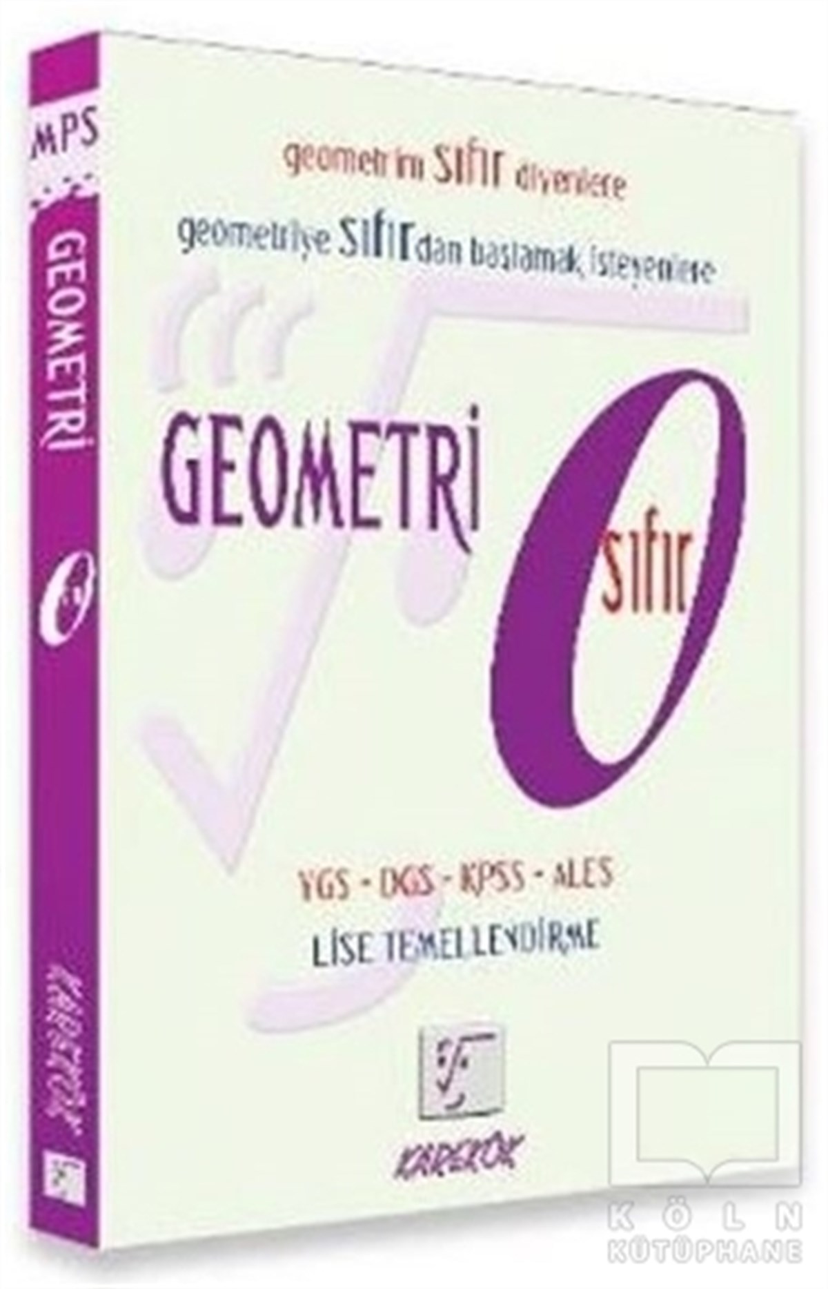 KolektifPrüfungsvorbereitungTYT DGS KPSS ALES Geometri Sıfır