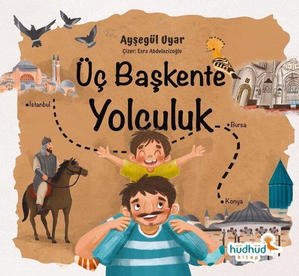 Ayşegül UyarEtkinlik KitaplarıÜç Başkente Yolculuk