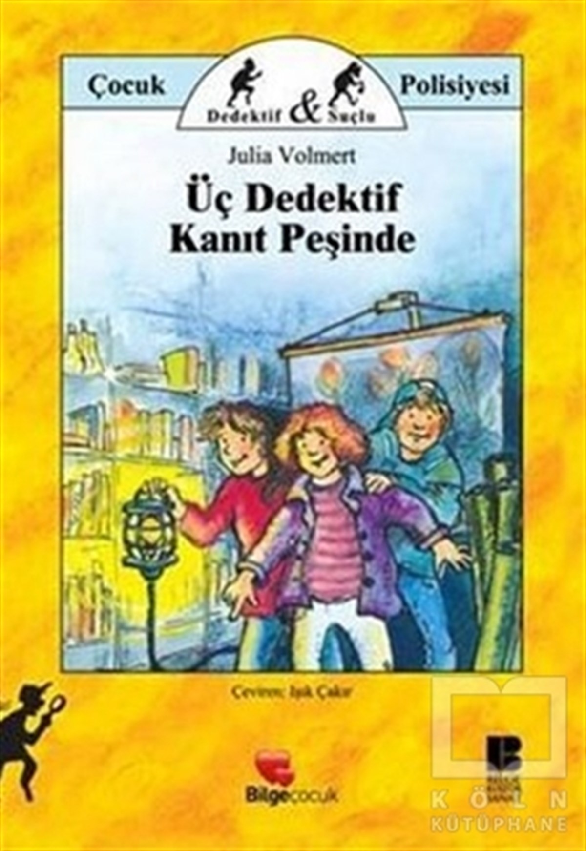 Üç Dedektif Kanıt Peşinde