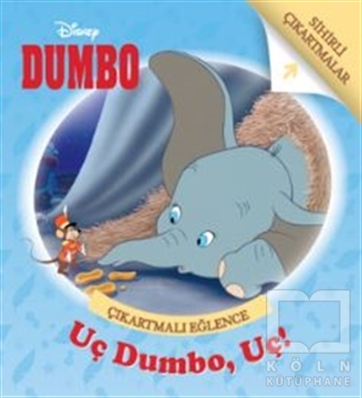 KollektifHikayelerUç Dumbo Uç - Dumbo Çıkartmalı Eğlence