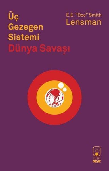 Edward Elmer SmithBilim Tarihi KitaplarıÜç Gezegen Sistemi - Dünya Savaşı