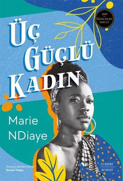 Marie NdiayeDünya RomanÜç Güçlü Kadın