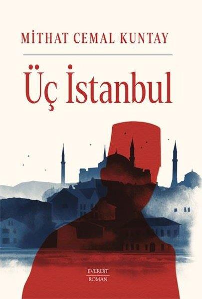 Mithat Cemal KuntayTürk KlasikÜç İstanbul