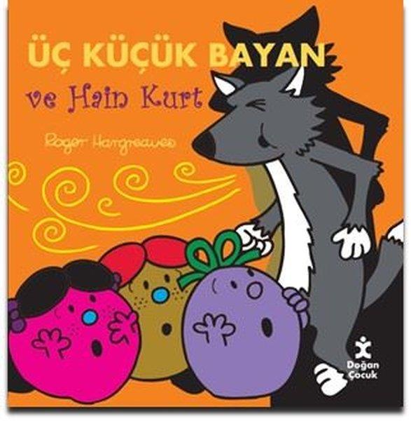 Roger HargreavesEgitim Etkinlik KitaplariÜç Küçük Bayan ve Hain kurt