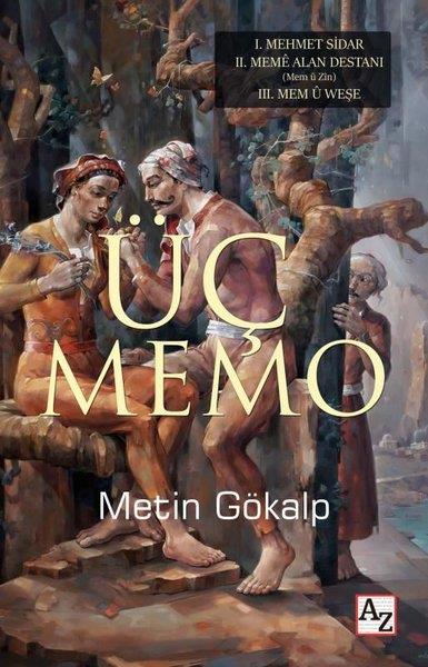 Metin GökalpTürkiye RomanÜç Memo