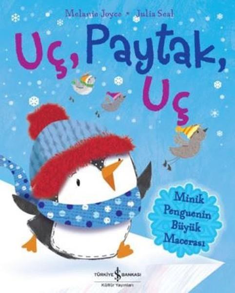 Sevgi AtlıhanOkul Öncesi Öykü KitaplarıUç, Paytak, Uç