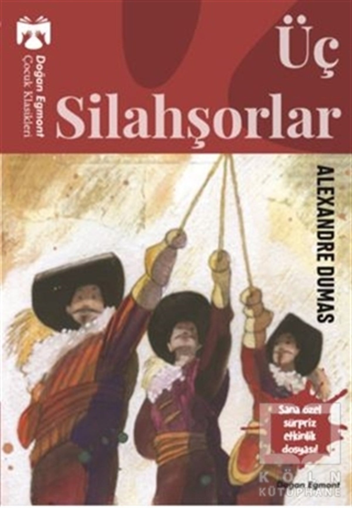 Alexandre DumasRoman-ÖyküÜç Silahşorlar