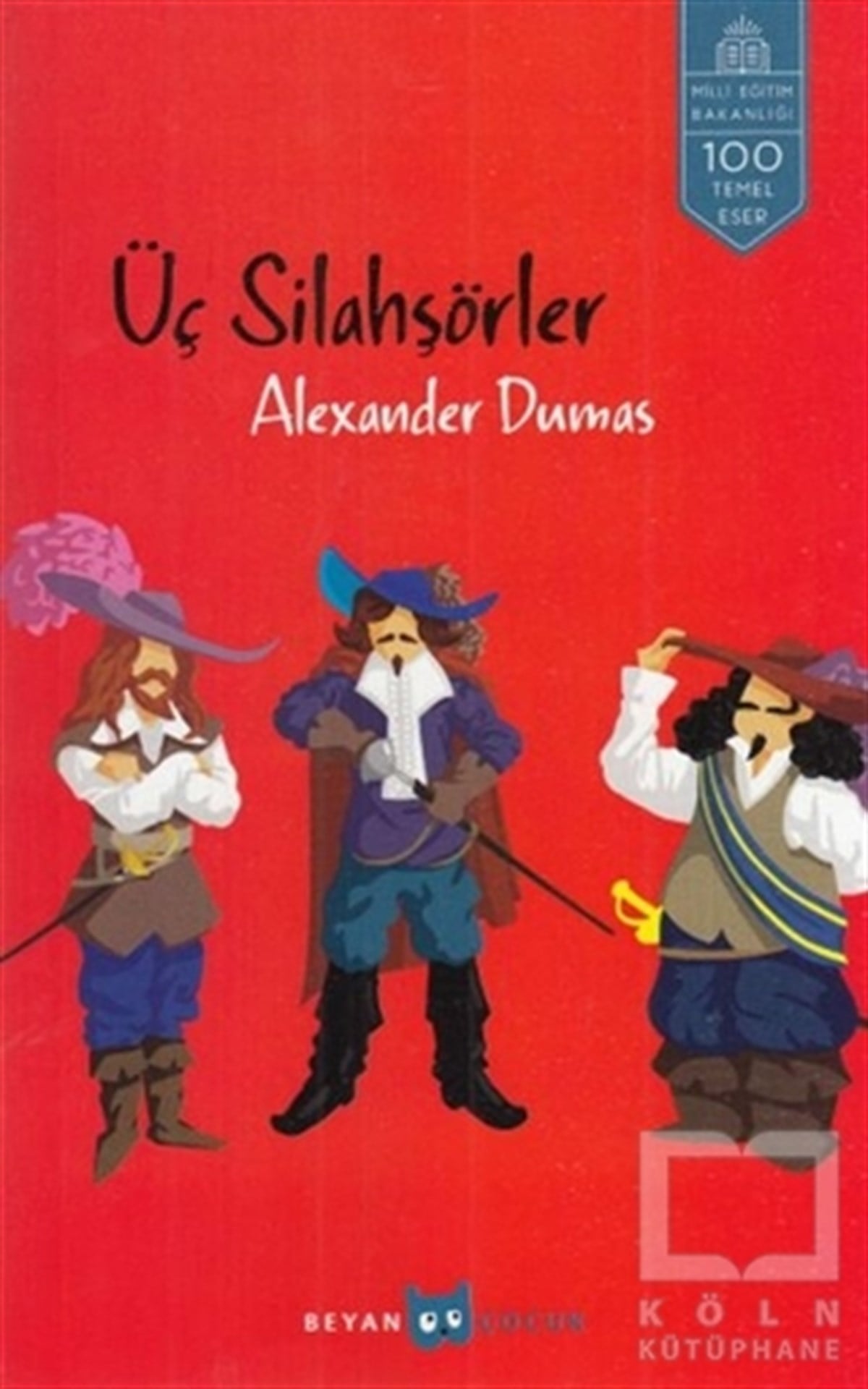 Alexander DumasDünya KlasikleriÜç Silahşörler