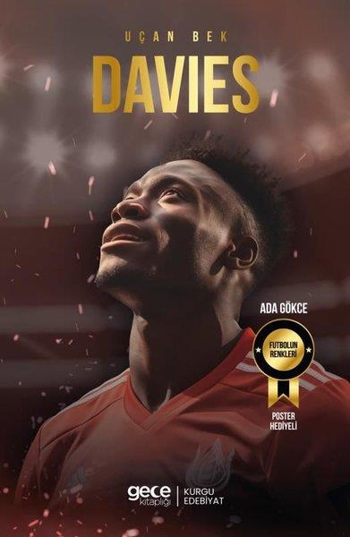 Ada GökceSporcularUçan Bek Alphonso Davies - Futbolun Renkleri - Poster Hediyeli