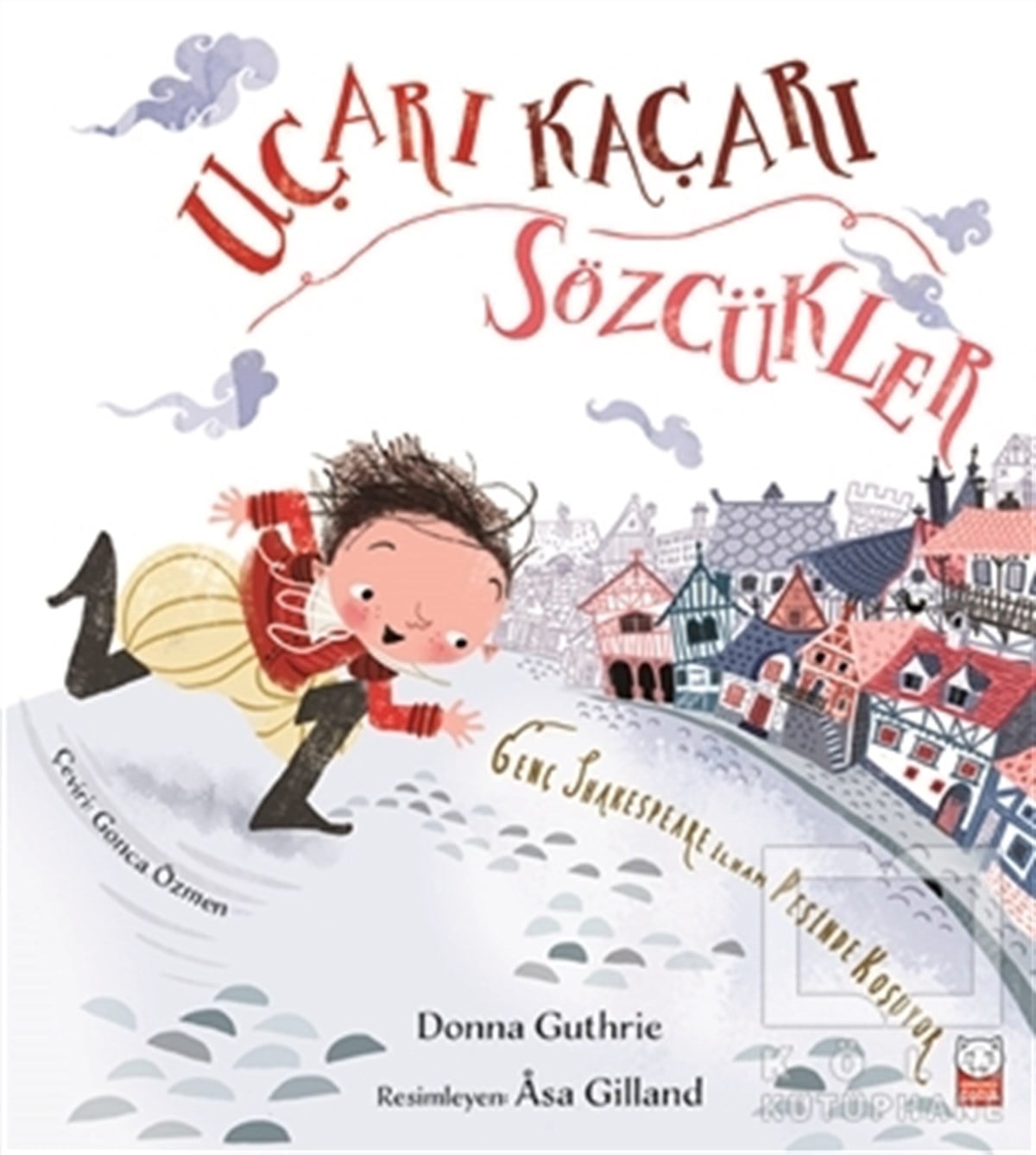 Donna GuthrieÇocuk Hikaye KitaplarıUçarı Kaçarı Sözcükler