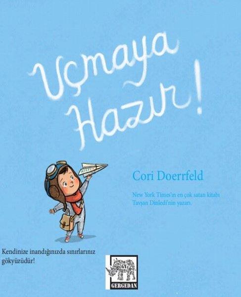 Cori DoerrfeldEgitim Etkinlik KitaplariUçmaya Hazır!