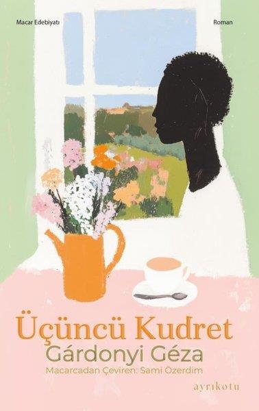 Geza GardonyiDünya RomanÜçüncü Kudret