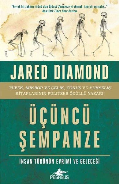 Jared DiamondBilimkurgu KitaplarıÜçüncü Şempanze: İnsan Türünün Evrimi ve Geleceği
