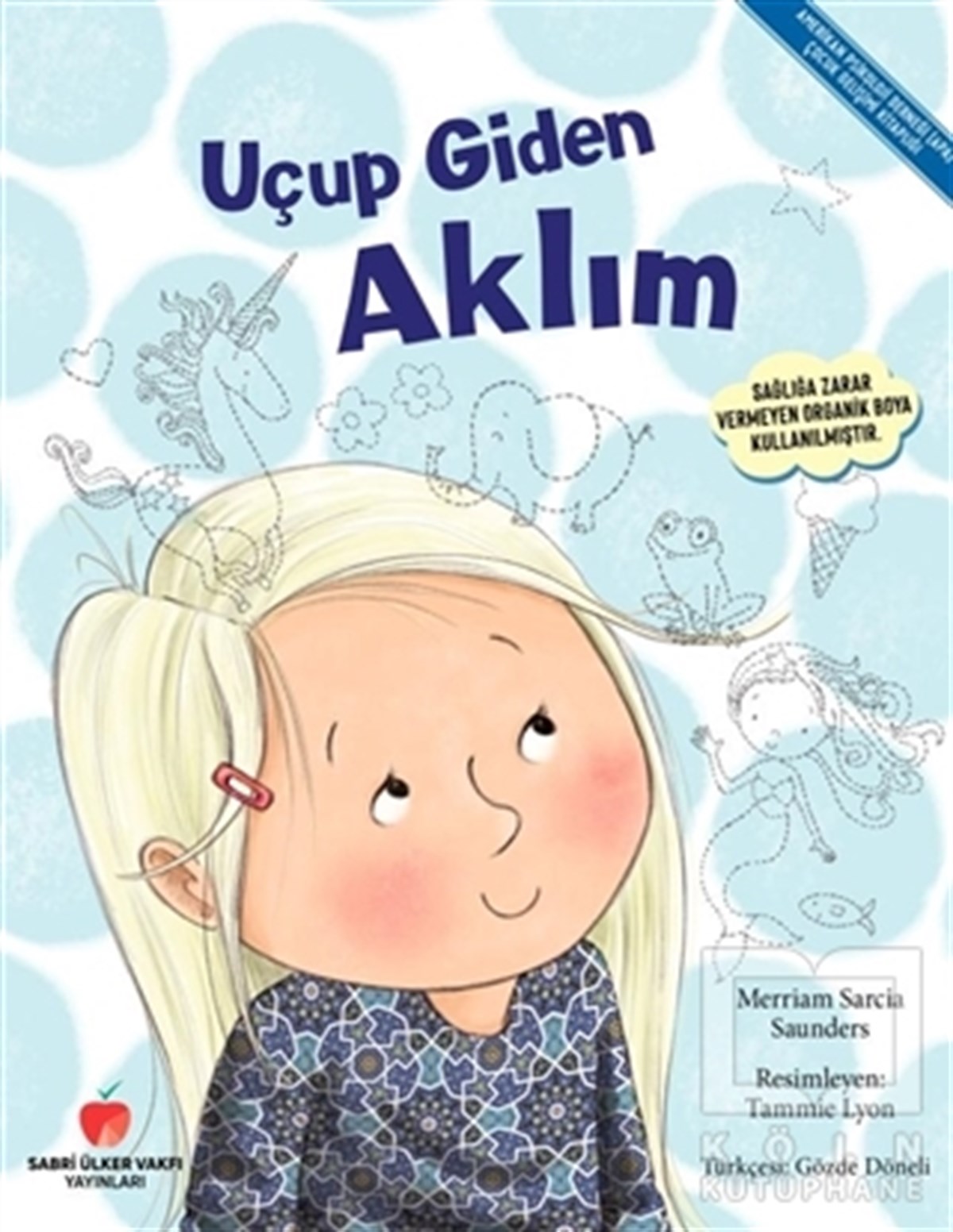 Merriam Sarcia SoundersKindergeschichtenUçup Giden Aklım
