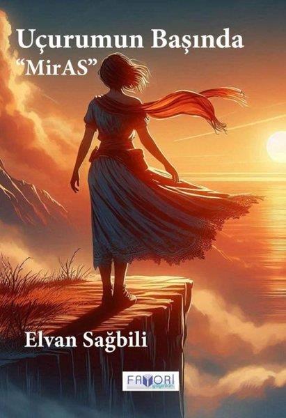Elvan SağbiliTürk ŞiiriUçurumun Başında - Miras