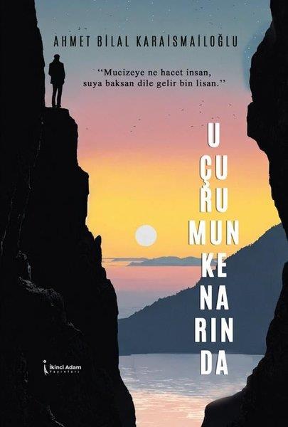 Ahmet Bilal KaraismailoğluTürk ŞiiriUçurumun Kenarında