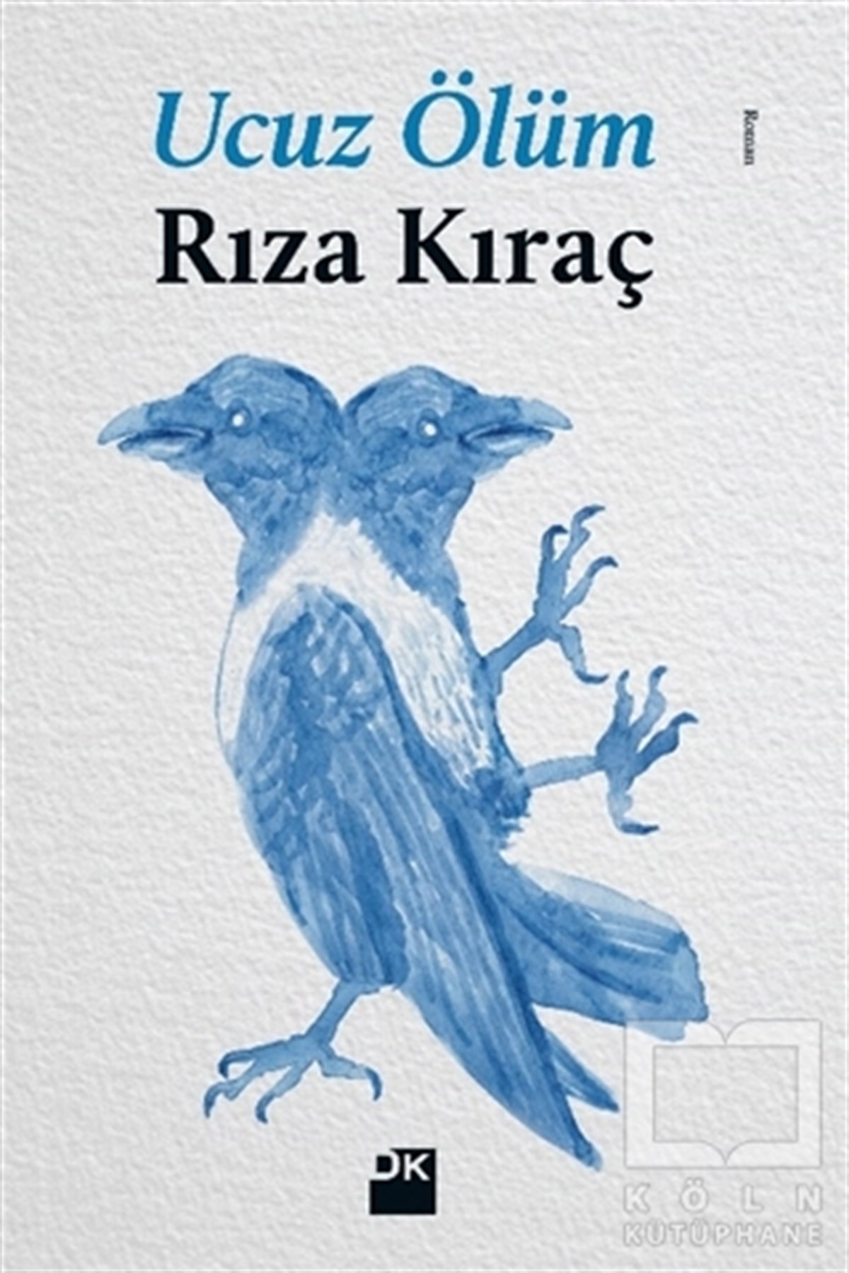 Rıza KıraçRomanUcuz Ölüm