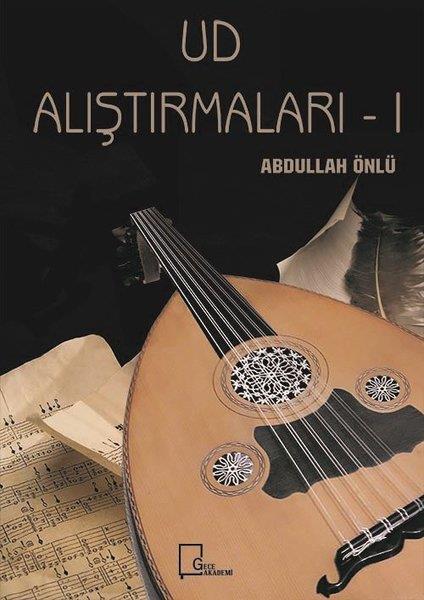 Abdullah ÖnlüMüzik KitaplarıUd Alıştırmaları 1
