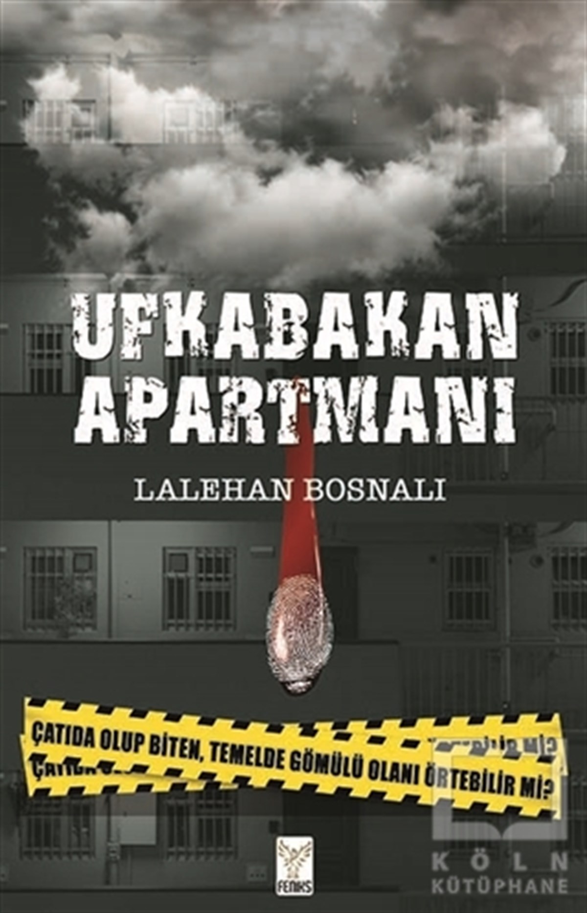 Lalehan BosnalıRomanUfkabakan Apartmanı