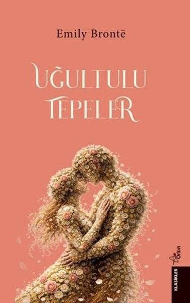 Emily BronteDünya KlasikleriUğultulu Tepeler