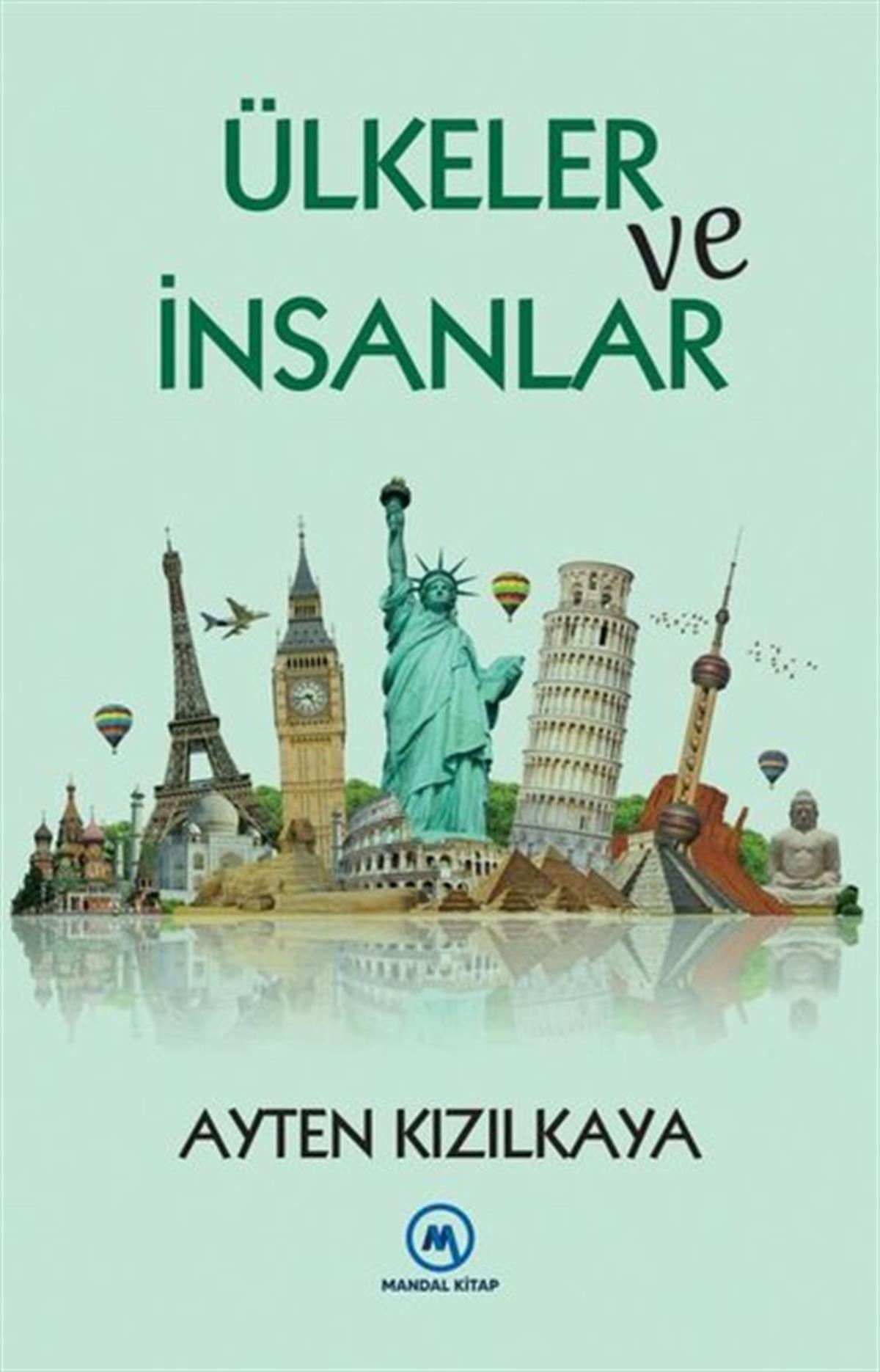 Ayten KızılkayaAnı & Mektup & Günlük KitaplarıÜlkeler ve İnsanlar