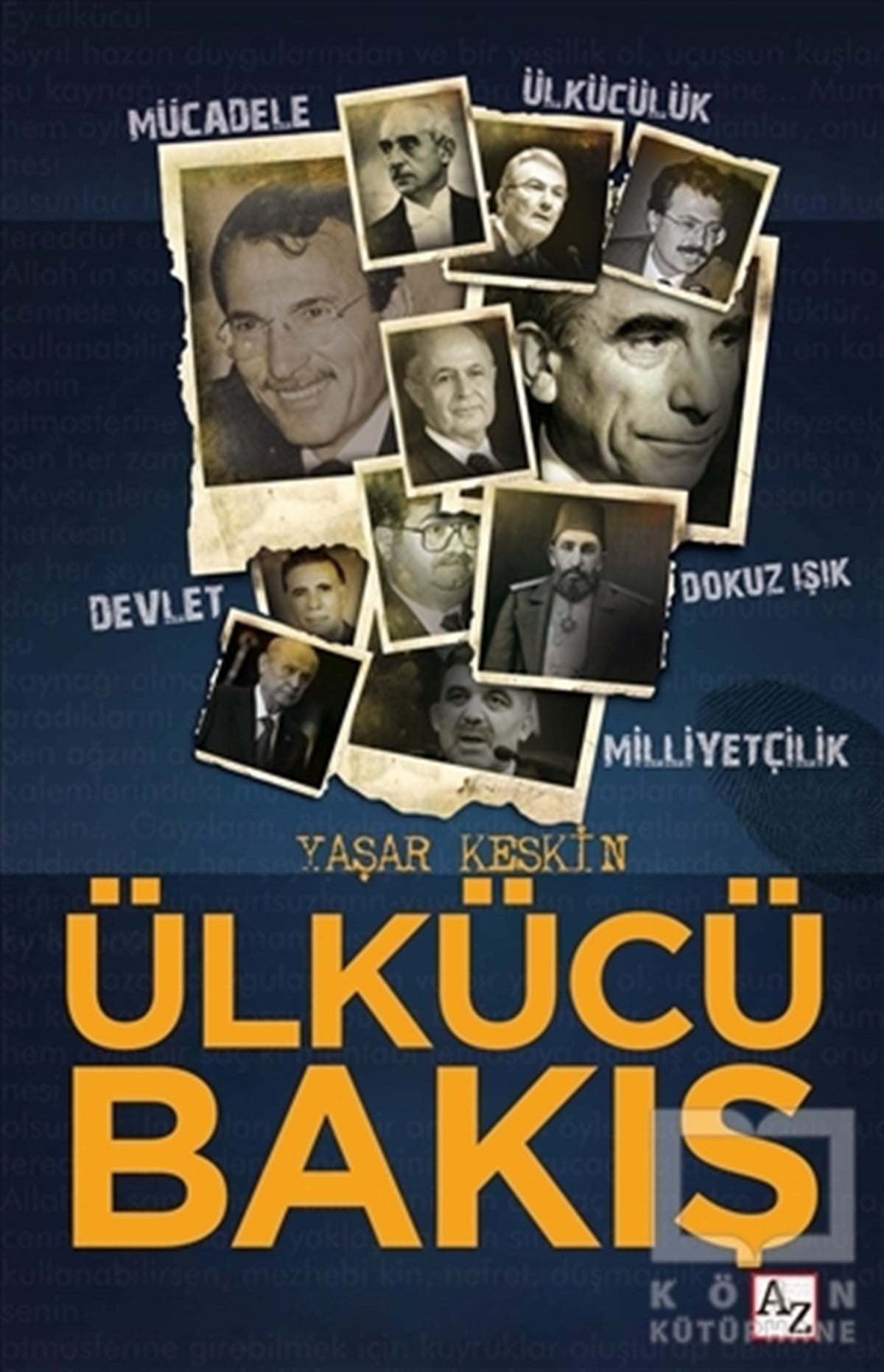 Yaşar KeskinForschung & Untersuchung und NachschlagewerkeÜlkücü Bakış