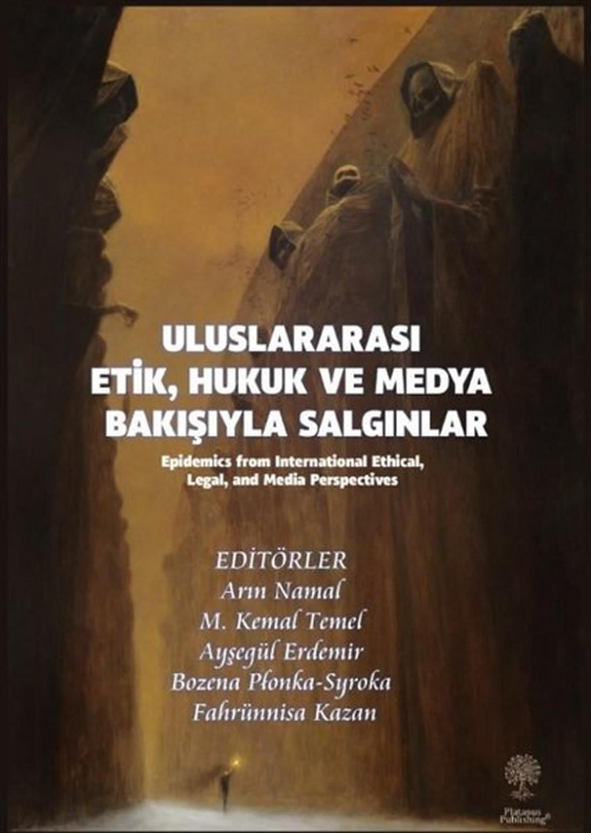 KolektifHukukUluslararası Etik Hukuk ve Medya Bakışıyla Salgınlar