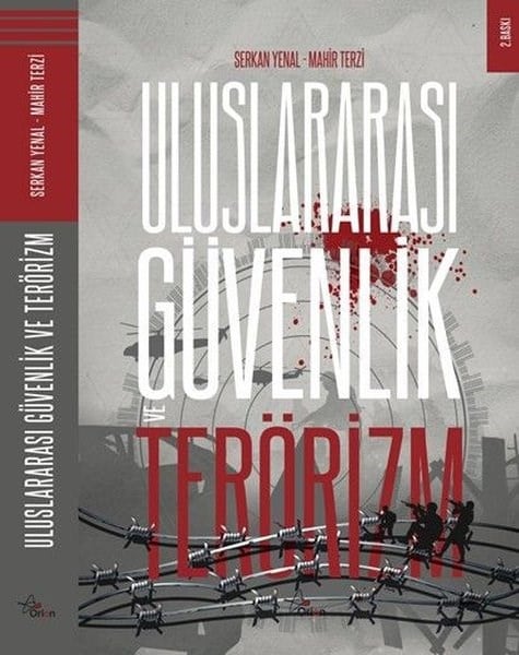 Mahir TerziDünya Siyaseti ve PolitikasıUluslararası Güvenlik ve Terörizm
