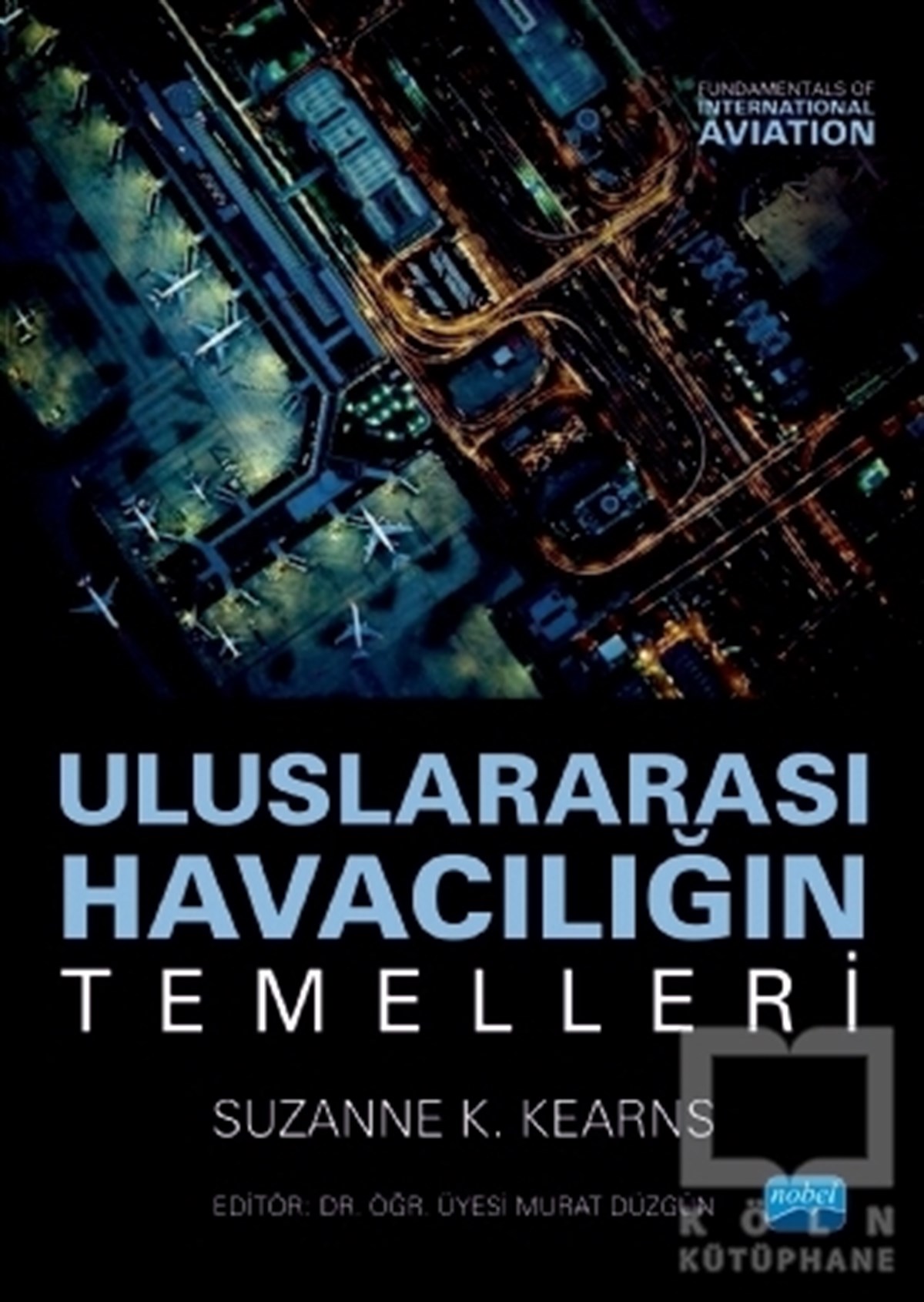 Uluslararası Havacılığın Temelleri