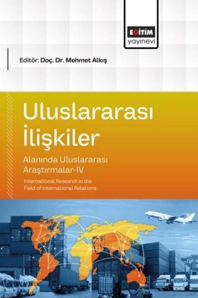 KolektifDigerUluslararası İlişkiler Alanında Uluslararası Araştırmalar 4
