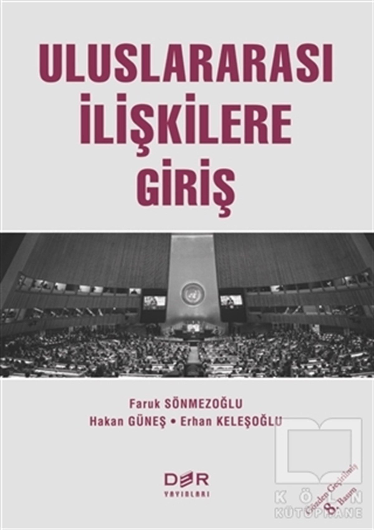 Faruk SönmezoğluUluslararası İlişkiler ve Dış Politika KitaplarıUluslararası İlişkilere Giriş