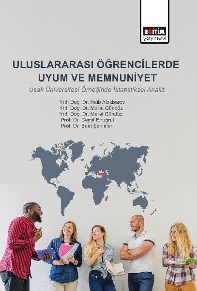 Cemil ErtuğrulEğitimUluslararası Öğrencilerde Uyum ve Memnuniyet