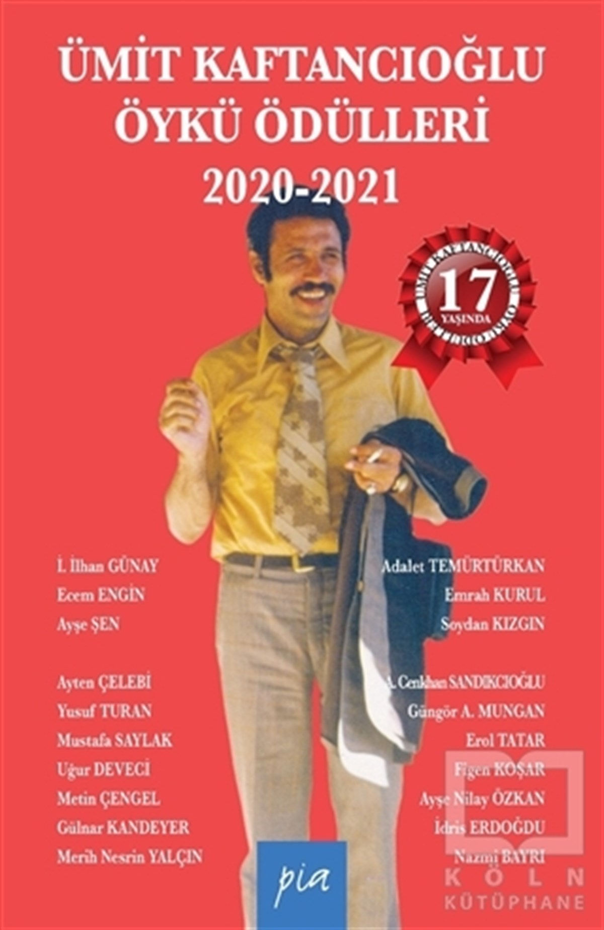 İ. İlhan GünayHikaye (Öykü) KitaplarıÜmit Kaftancıoğlu Öykü Ödülleri 2020-2021