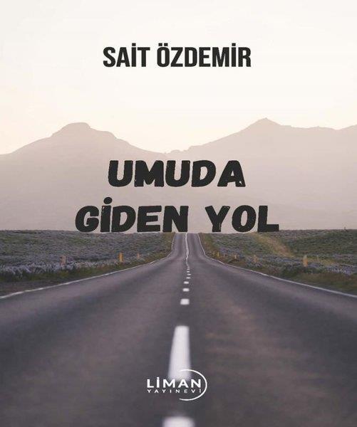 Sait ÖzdemirTürkiye RomanUmuda Giden Yol