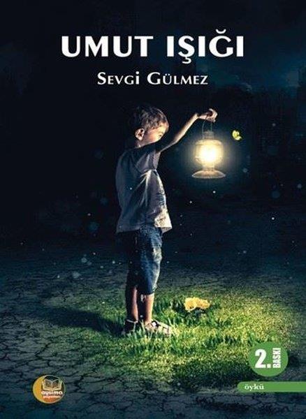 Sevgi GülmezTürk RomaniUmut Işığı