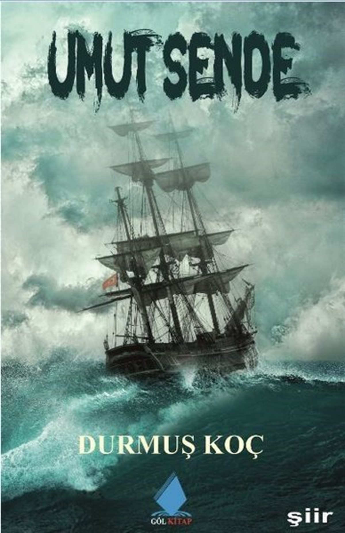 Durmuş KoçTürk ŞiiriUmut Sende