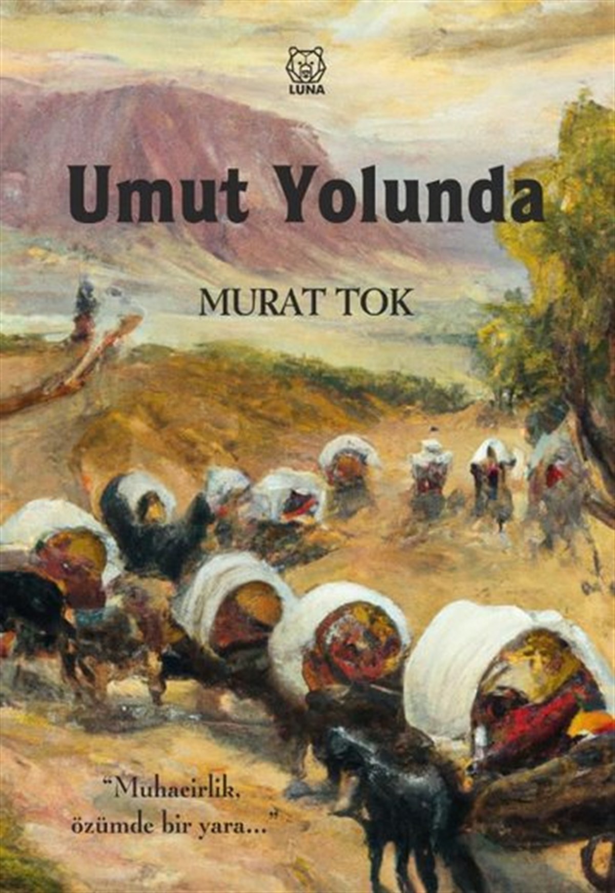 Murat TokTürkiye RomanUmut Yolunda