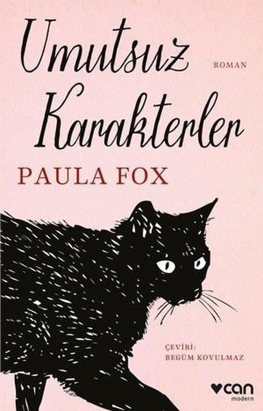 Paula FoxDünya RomanUmutsuz Karakterler