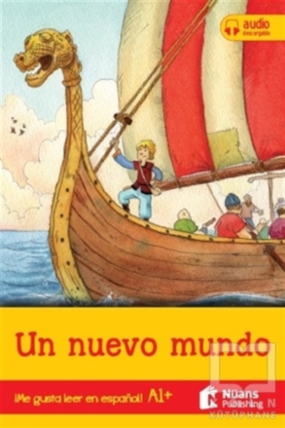 Stephen RableyYabancı Dilde KitaplarUn Nuevo Mundo +Audio Descargable A1+ (Me Gusta Leer En Espanol!)