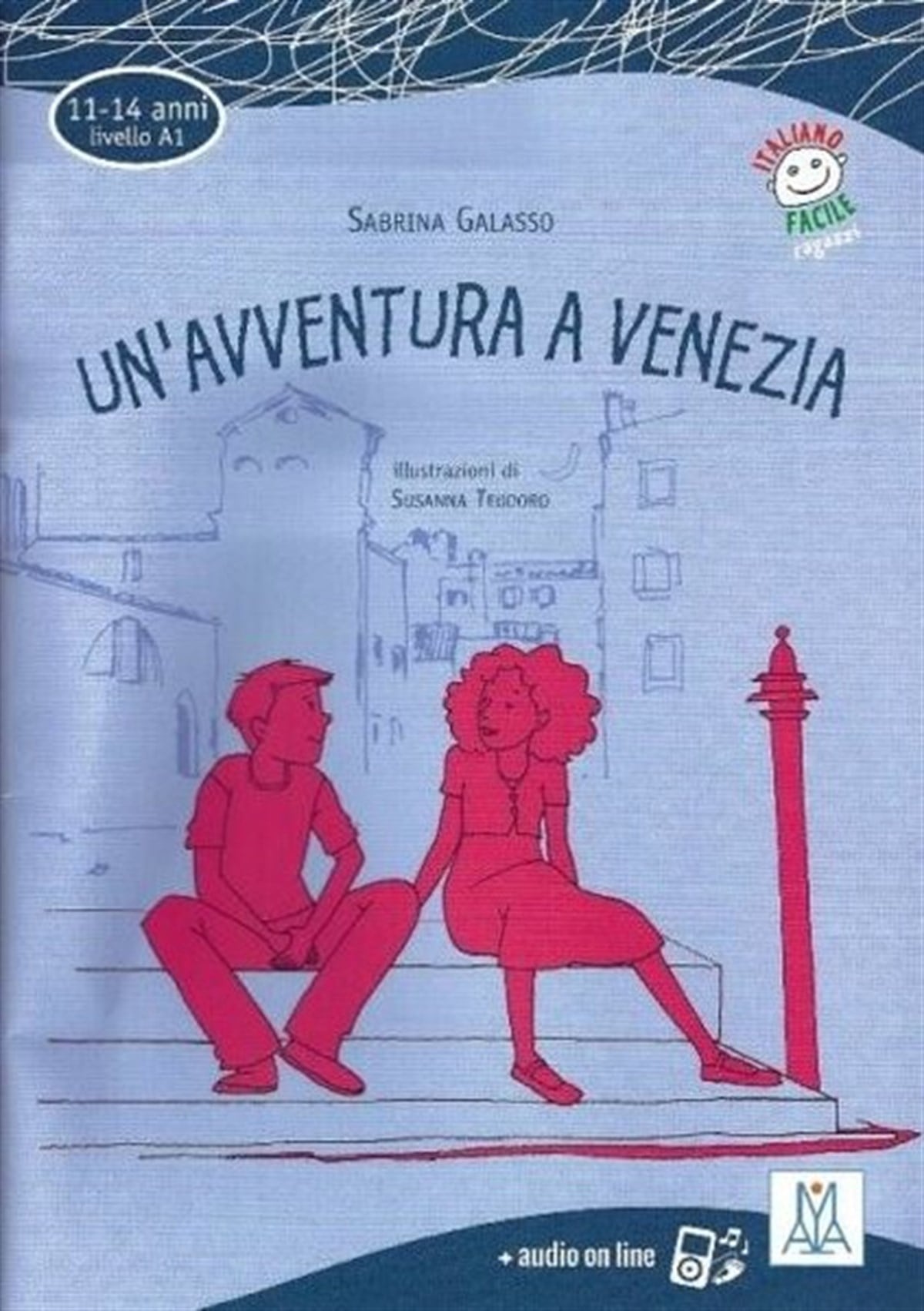 Sabrina GalassoForeign LanguagesUn'avventura a Venezia+Audio Online A1