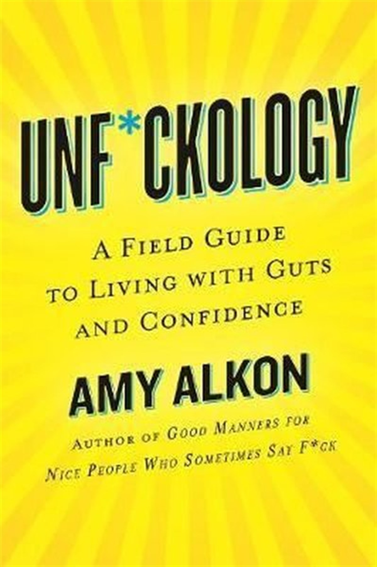 KolektifHealth/Fitness/PsychologyUnfckology : A Field Guide to Living with Guts and Confidence
