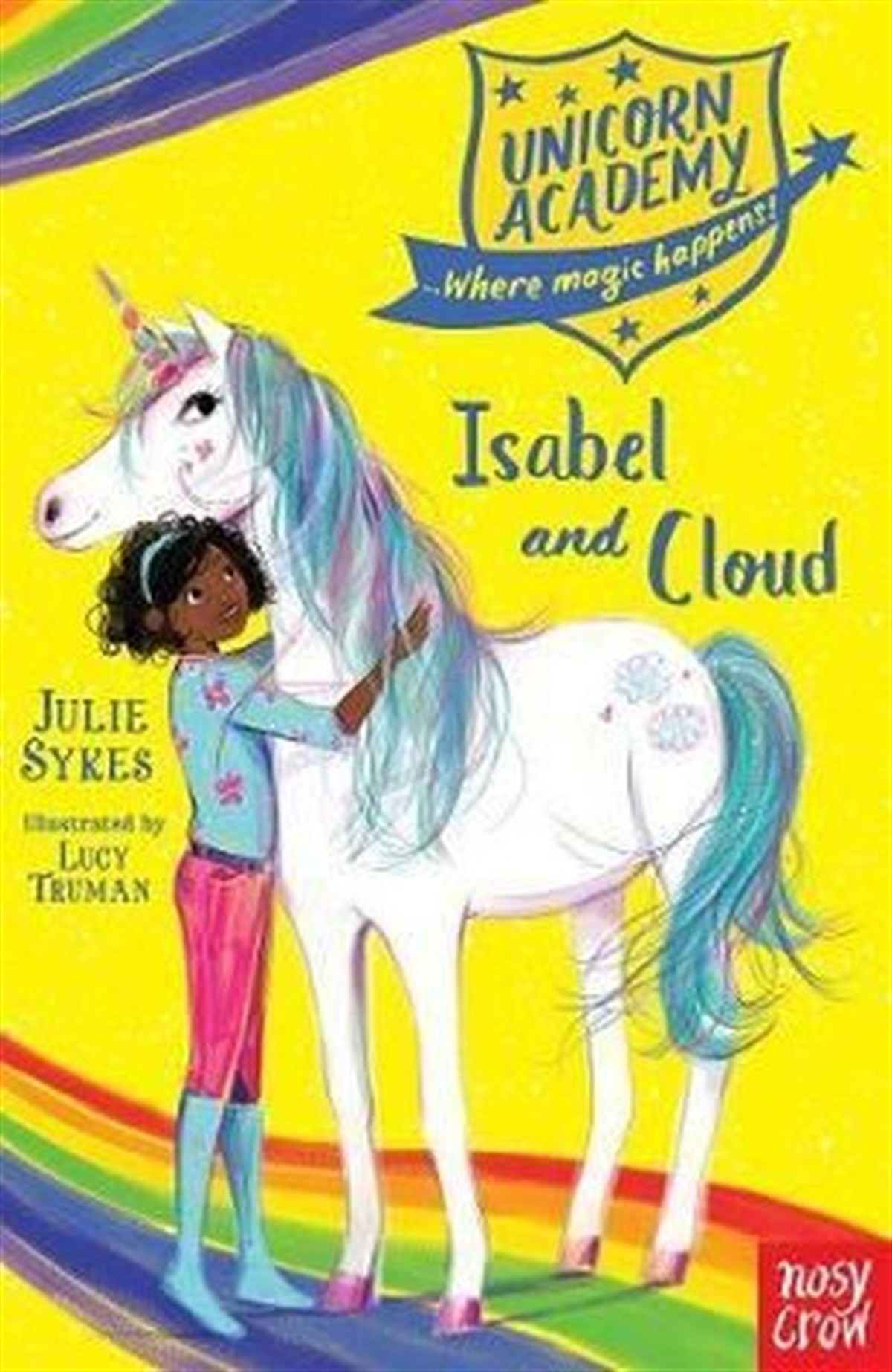 Julie SykesChildrenUnicorn Academy: Isabel and Cloud (Unicorn Academy: Where Magic Happens)