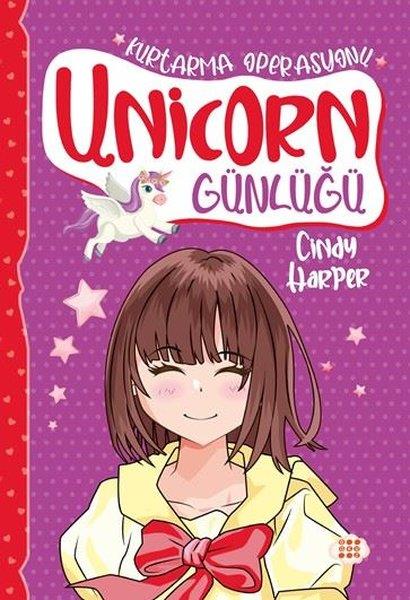 Cindy HarperÇocuk Gençlik RomanlarıUnicorn Günlüğü 6 - Kurtarma Operasyonu