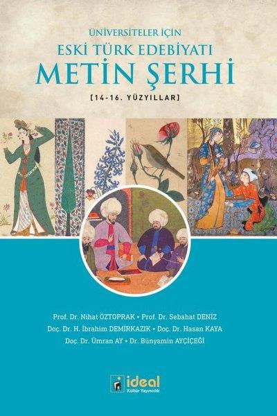 KolektifAraştırma-İnceleme-ReferansÜniversiteler için Eski Türk Edebiyatı Metin Şerhi 14-16.Yüzyıllar