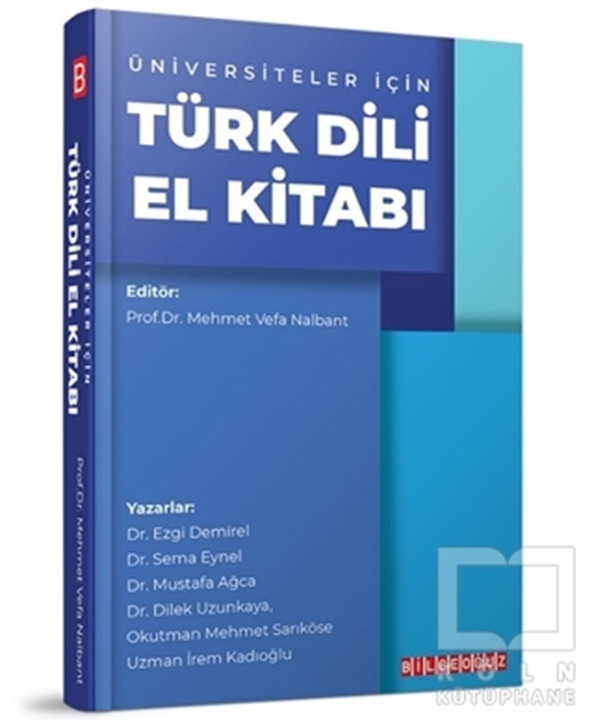 Mehmet Vefa NalbantDiğerÜniversiteler İçin Türk Dili El Kitabı