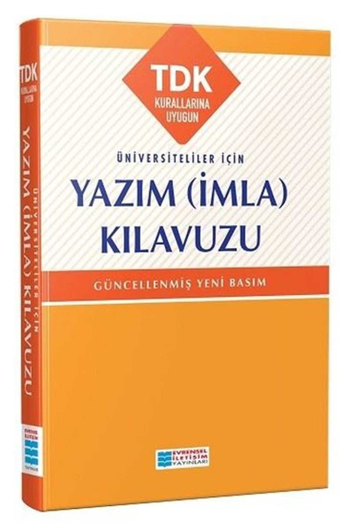 KolektifTürkische WissenschaftsbücherÜniversiteliler İçin Yazım (İmla) Kılavuzu